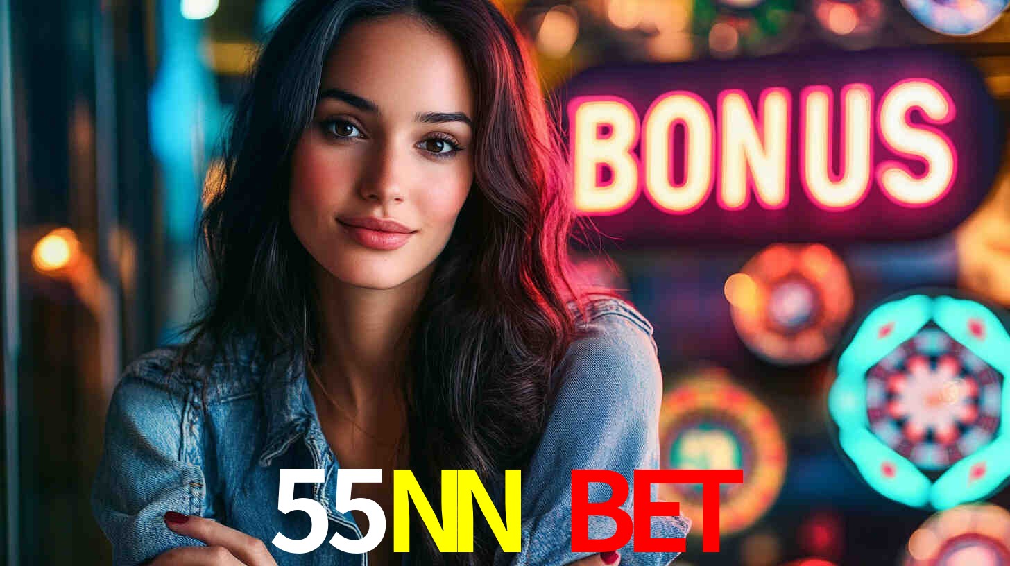 Descubra a Categoria de Bônus no 55NN BET: Uma Oportunidade Imperdível